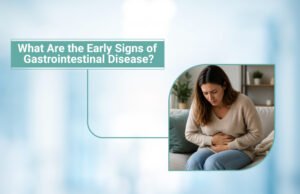 Early Signs of Gastrointestinal Disease