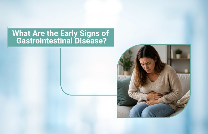 What Are the Early Signs of Gastrointestinal Disease?